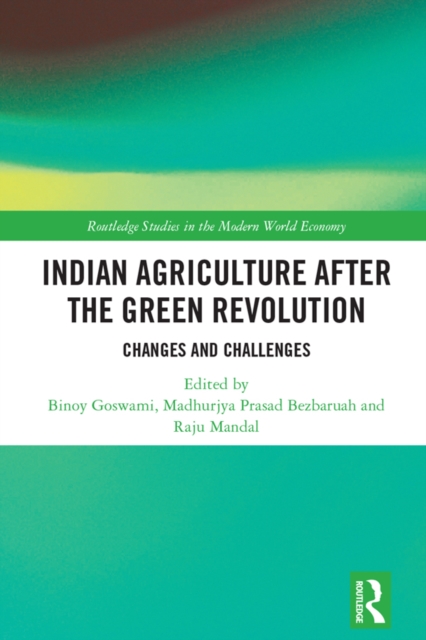 Indian Agriculture after the Green Revolution