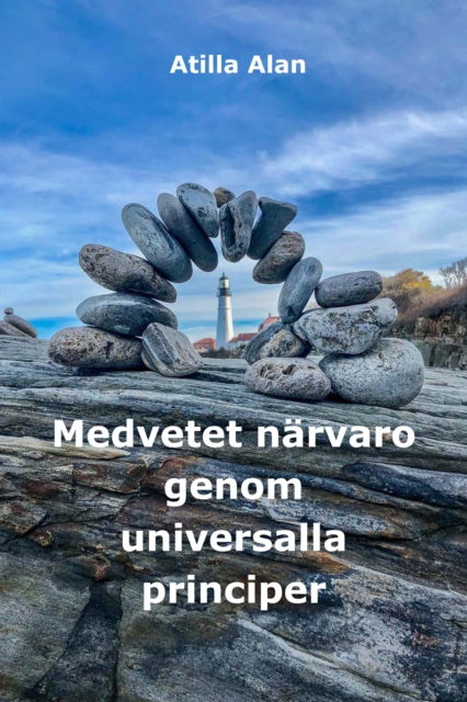 Medvetet narvaro genom universalla principer