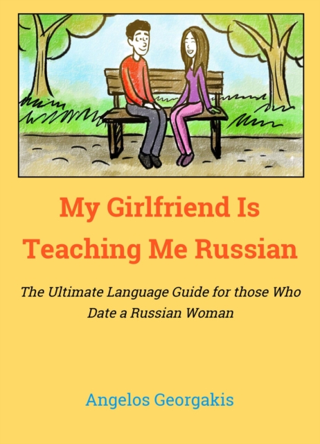 My Girlfriend Teaches Me Russian