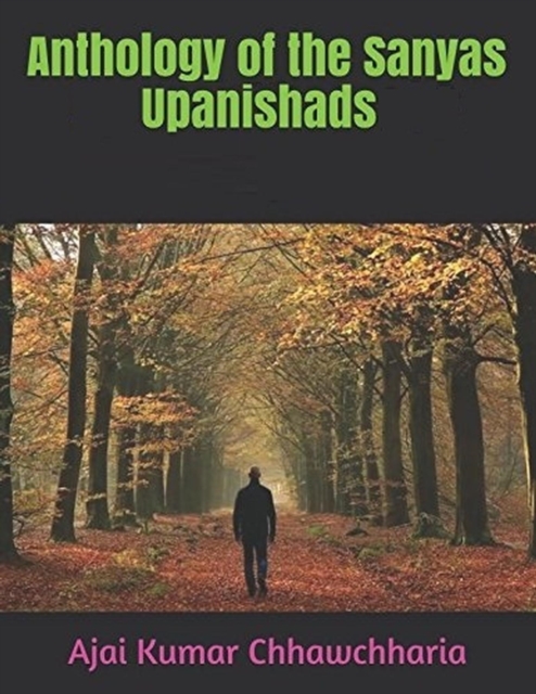 Anthology of the Sanyas Upanishads