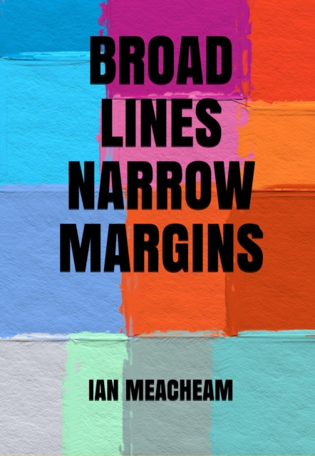Broad Lines Narrow Margins