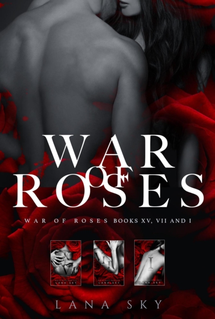 Complete War of Roses Trilogy: XV, VII and I