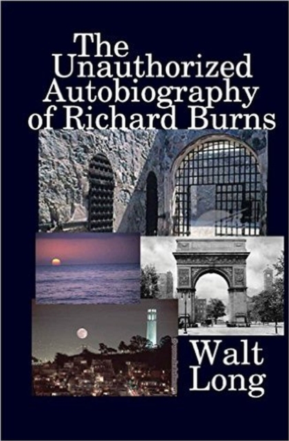 Unauthorized Autobiography of Richard Burns
