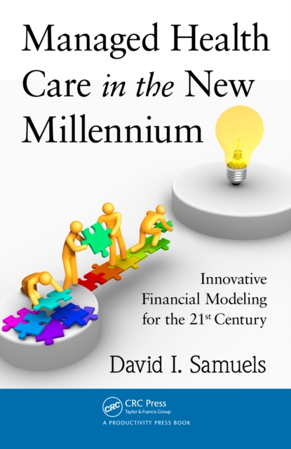 Managed Health Care in the New Millennium