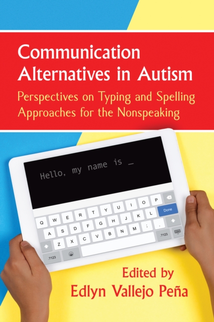 Communication Alternatives in Autism