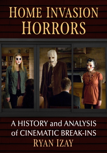 Home Invasion Horrors