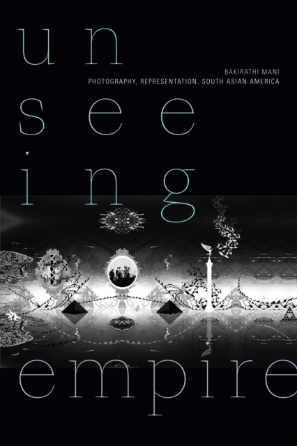 Unseeing Empire