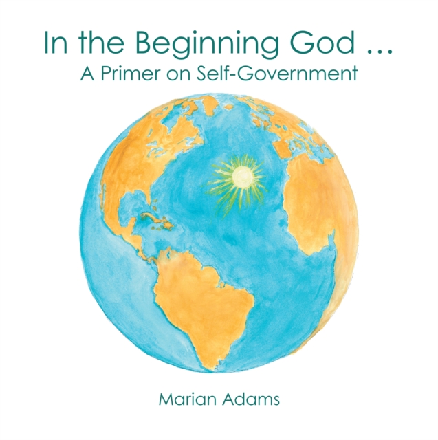 In the Beginning God ...