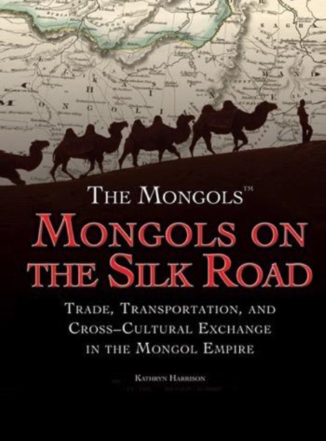 Mongols on the Silk Road