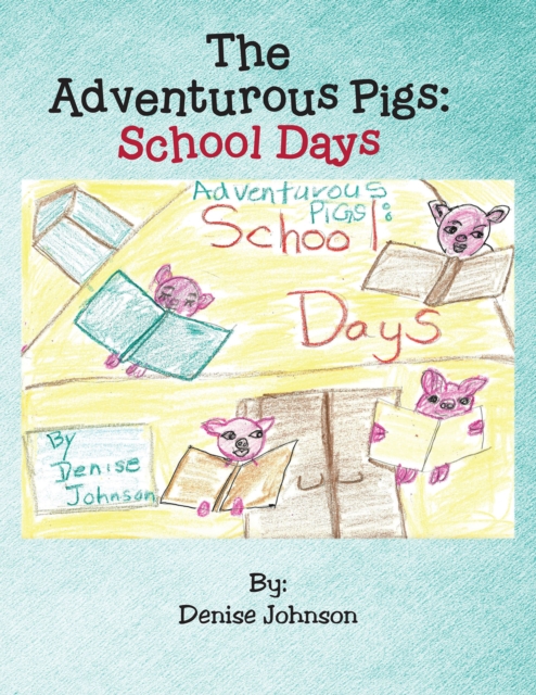 Adventurous Pigs