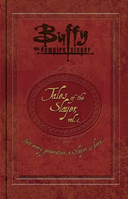 Tales of the Slayer, Vol. II