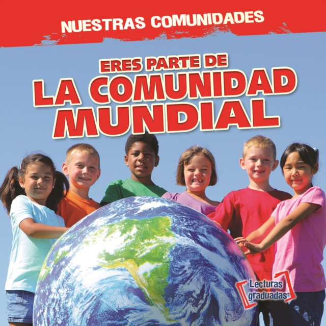 Eres parte de la comunidad mundial (You're Part of the World Community!)