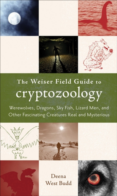 Weiser Field Guide to Cryptozoology