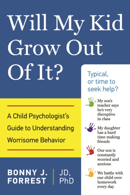 Will My Kid Grow Out of It?
