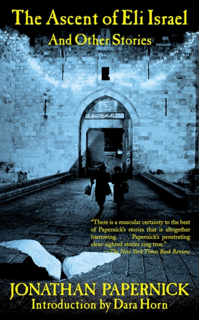 Ascent of Eli Israel and Other Stories