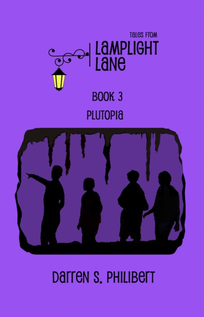 Tales from Lamplight Lane Book 3: Plutopia