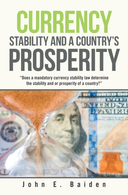 Currency Stability and a Country's Prosperity