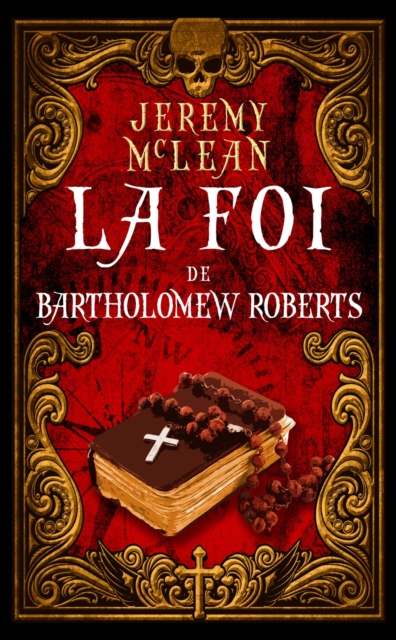 La foi de Bartholomew Roberts