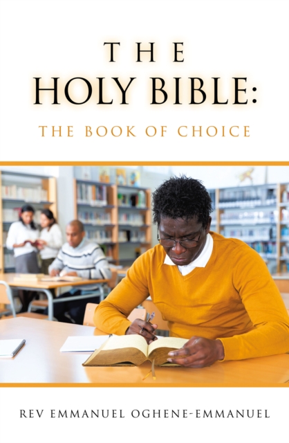 Holy Bible: The Book of Choice