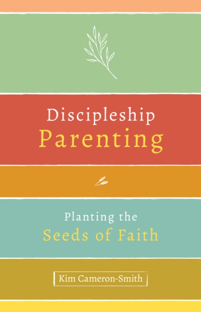 Discipleship Parenting