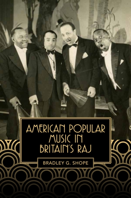 American Popular Music in Britain's Raj