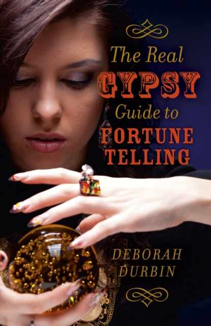 Real Gypsy Guide to Fortune Telling