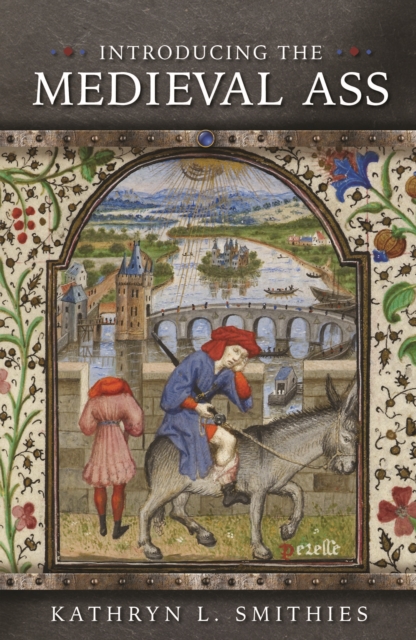 Introducing the Medieval Ass