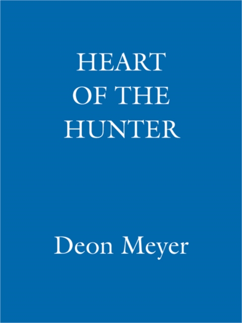 Heart Of The Hunter