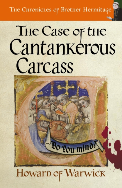 Case of The Cantankerous Carcass