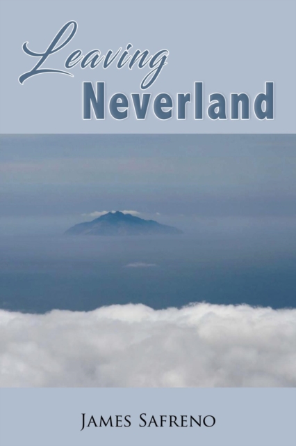 LEAVING NEVERLAND