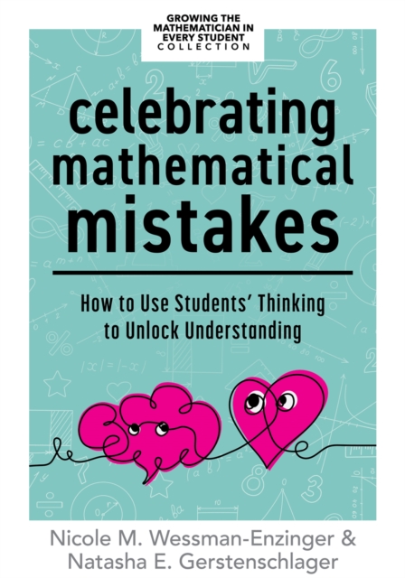Celebrating Mathematical Mistakes