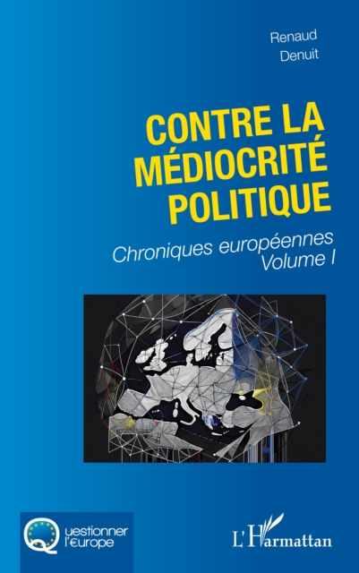Contre la médiocrité politique