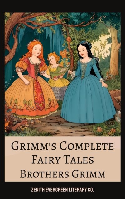 Grimm's Complete Fairy Tales