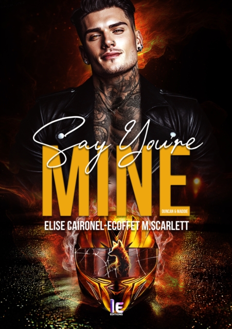 Say you're mine - Tome 2