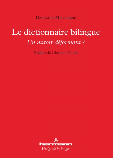 Le dictionnaire bilingue, un miroir déformant