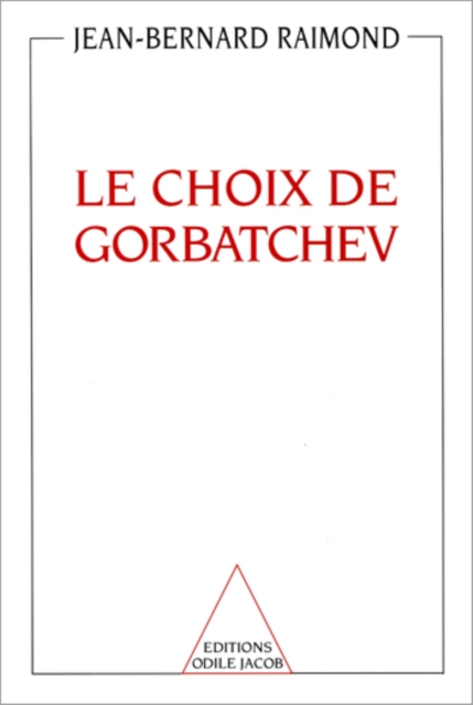 Le Choix de Gorbatchev