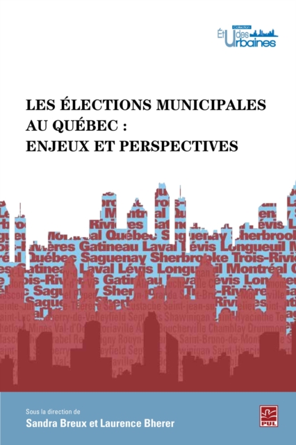 Les élections municipales au Québec: Enjeux et perspectives