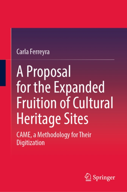 Proposal for the Expanded Fruition of Cultural Heritage Sites