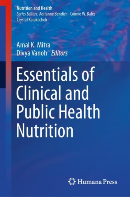 Essentials of Clinical and Public Health Nutrition