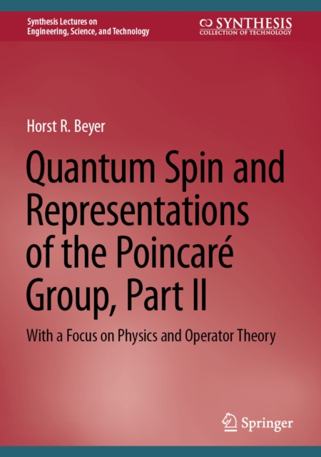 Quantum Spin and Representations of the Poincare Group, Part II