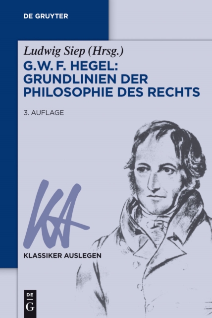 G. W. F. Hegel – Grundlinien der Philosophie des Rechts