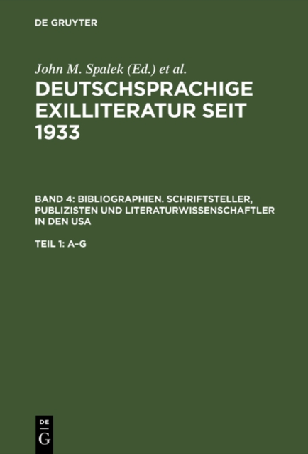 Bibliographien. Schriftsteller, Publizisten und Literaturwissenschaftler in den USA