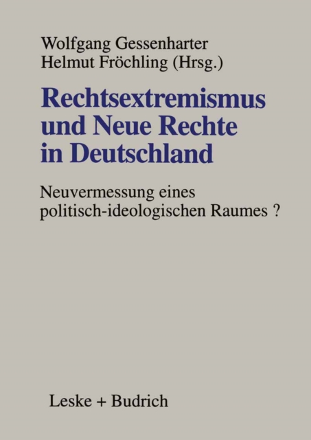 Rechtsextremismus und Neue Rechte in Deutschland
