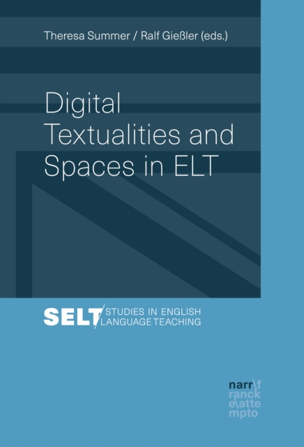 Digital Textualities and Spaces in ELT