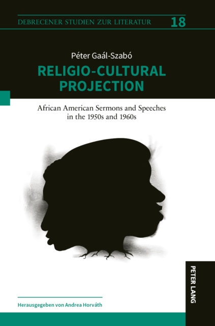 Religio-Cultural Projection in African American Sermons and Speeches in the 1950s and 1960s