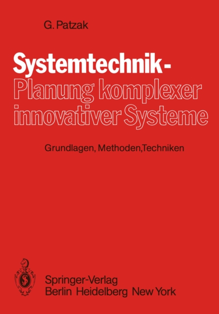 Systemtechnik — Planung komplexer innovativer Systeme