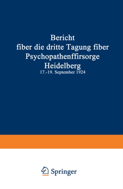 Bericht über die dritte Tagung über Psychopathenfürsorge