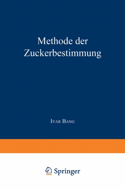 Methode der Zuckerbestimmung, insbesondere zur Bestimmung des Blutzuckers