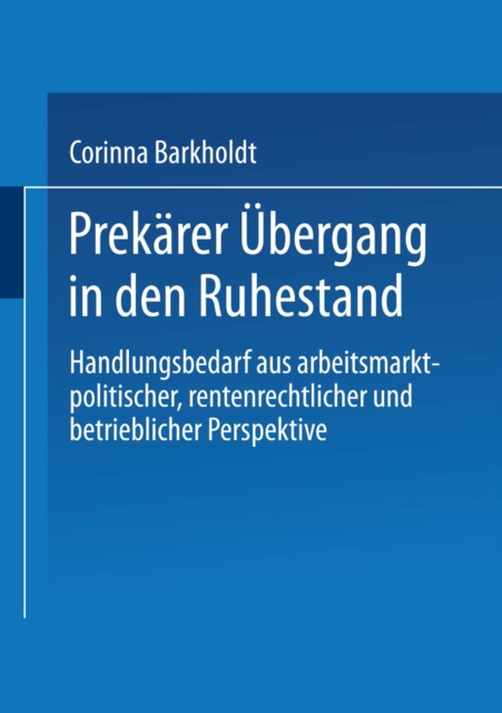 Prekärer Übergang in den Ruhestand