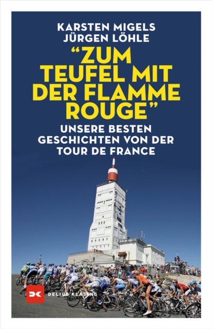 "Zum Teufel mit der flamme rouge"